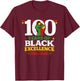 100 Years of Black Excellence Centennial Black History Month T-Shirt - T-Shirt | Maroon