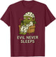 Evil Never Sleeps, Lovecraftian Doomscrolling Cthulhu Pajama T-Shirt - T-Shirt | Maroon