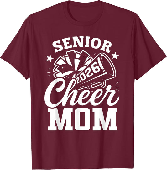 Proud Senior Cheer Mom 2026 Cheerleader Mom Class of 2026 T-Shirt - T-Shirt | Maroon
