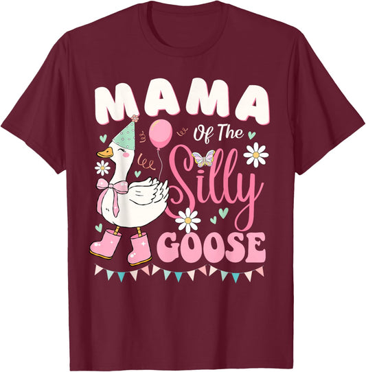Mama of The Silly Goose Birthday Party Family Matching T-Shirt - T-Shirt | Maroon