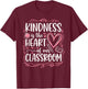 Teacher Valentine Kindness T-Shirt - T-Shirt | Maroon