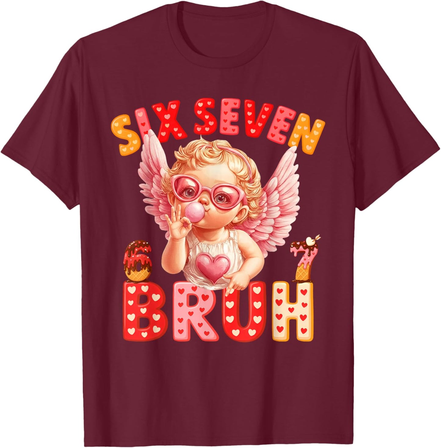67 Valentine 6 7 Bruh Six Seven Meme Kids Boys Girls T-Shirt - T-Shirt | Maroon