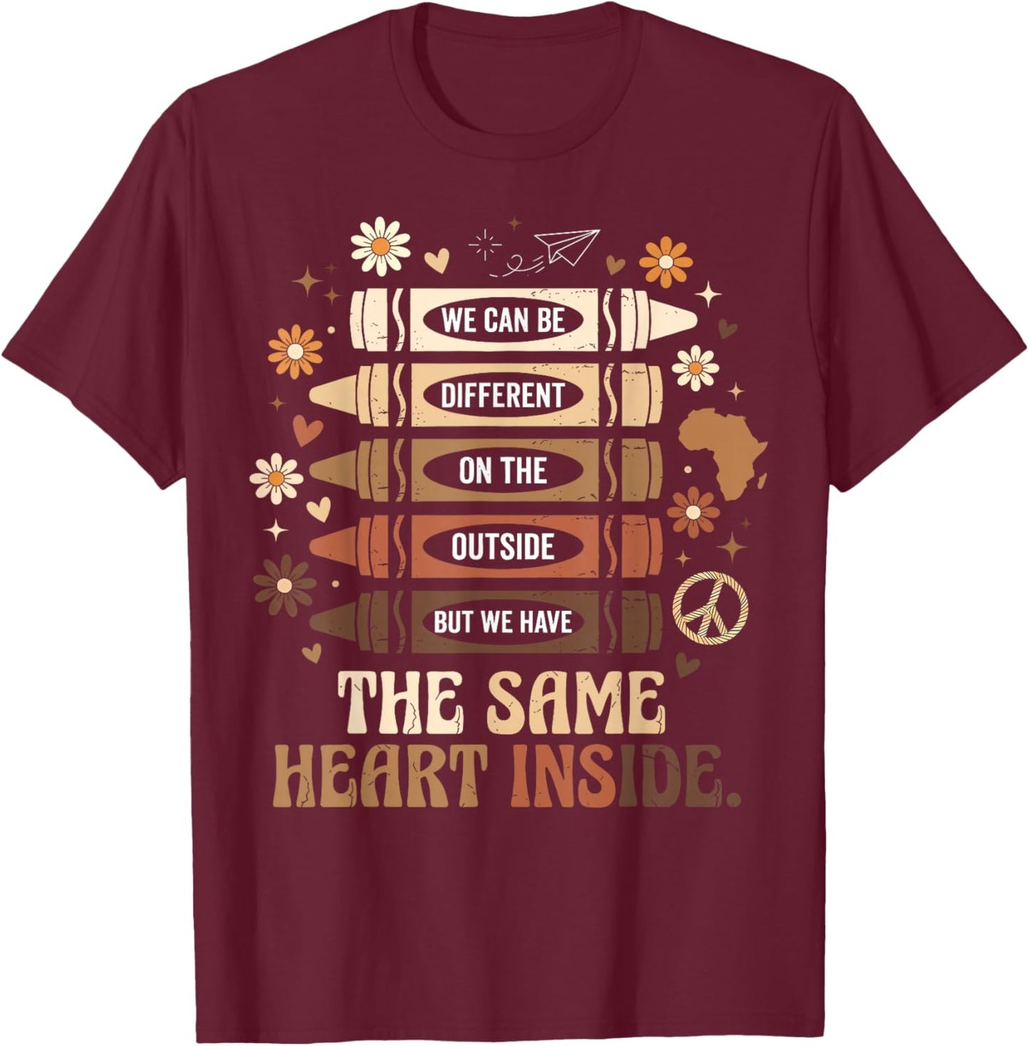Black History Month We Have Same Heart Inside Teacher Kids T-Shirt - T-Shirt | Maroon