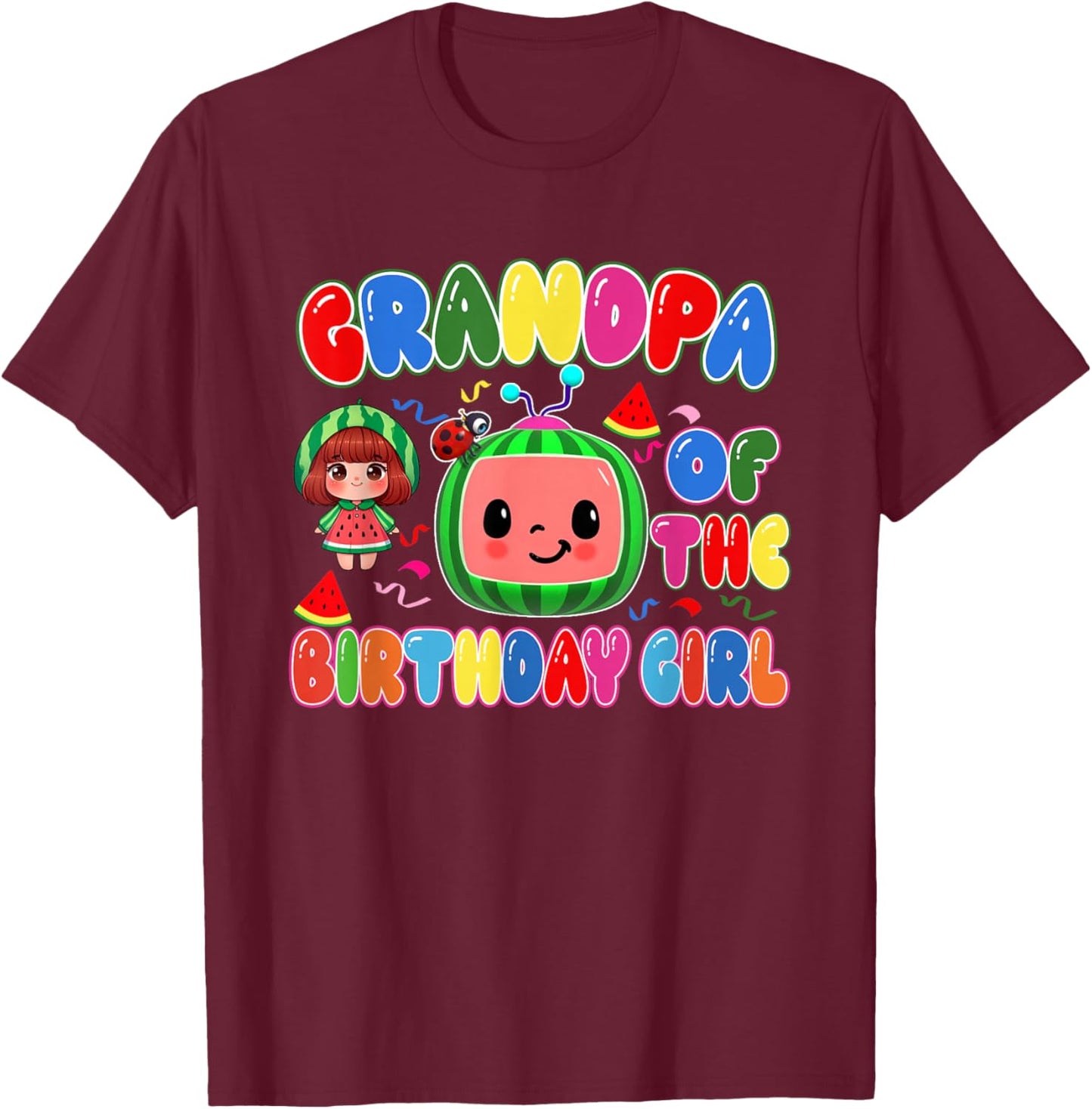 Grandpa of The Birthday Girl Melon Family Matching Funny T-Shirt - T-Shirt | Maroon