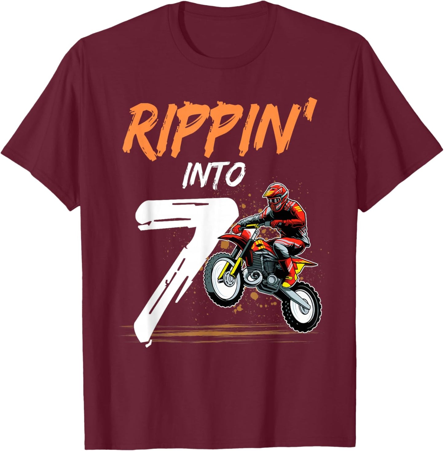 7 Year Old Boy Rippin' Into 7 Birthday Dirt Bike Themed T-Shirt - T-Shirt | Maroon