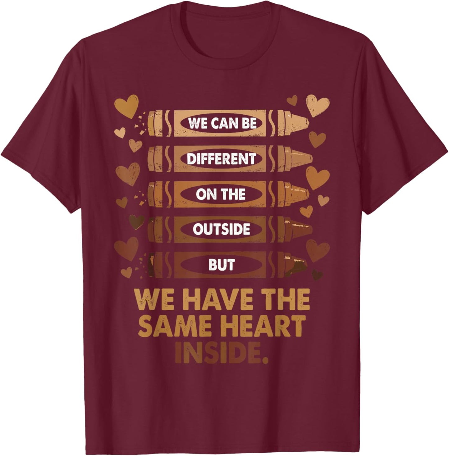 Black History Month We Have Same Heart Inside Teacher Kids T-Shirt - T-Shirt | Maroon