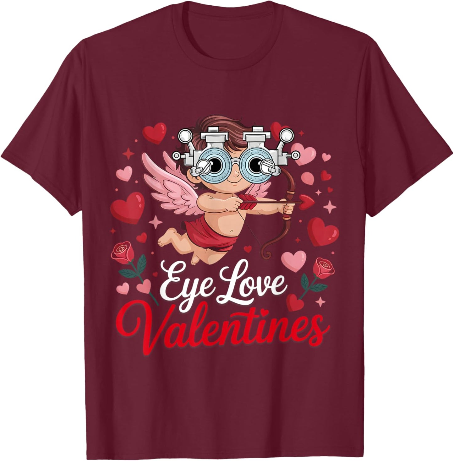 Eye Love Valentines Optometry Shirt Optician Eye Doctor T-Shirt - T-Shirt | Maroon