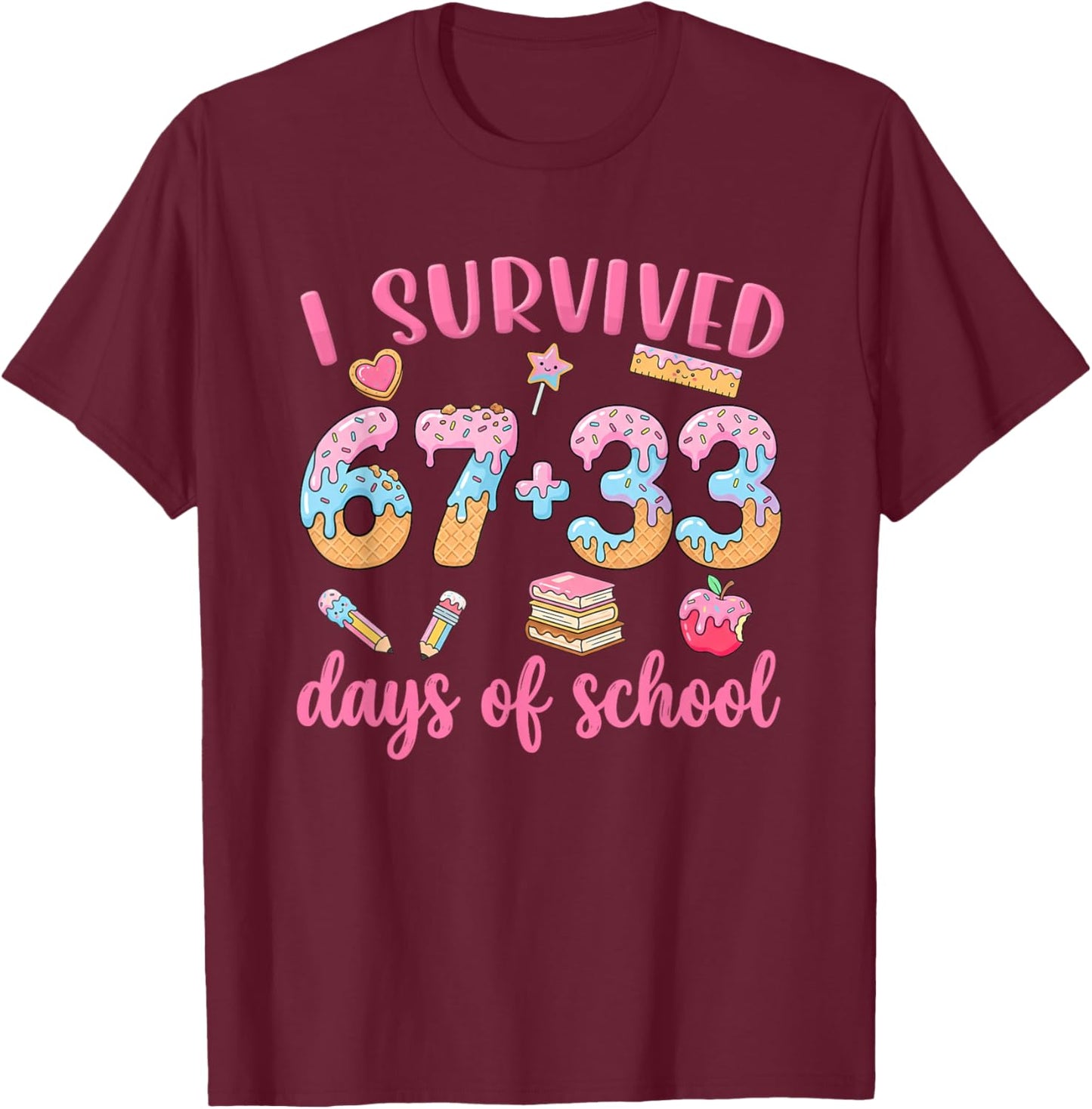 I Survived 67 33 Days of School Ice-Cream Drip 100th Day Kid T-Shirt - T-Shirt | Maroon