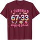 I Survived 67 33 Days of School Ice-Cream Drip 100th Day Kid T-Shirt - T-Shirt | Maroon
