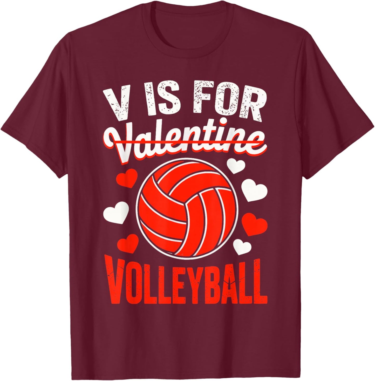 V is for Valentine Volleyball T-Shirt - T-Shirt | Maroon