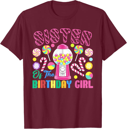 Sister of The Birthday Girl Candyland Matching Family T-Shirt - T-Shirt | Maroon