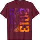 Limited Edition 2013 Basketball 13TH Birthday T-Shirt - T-Shirt | Maroon