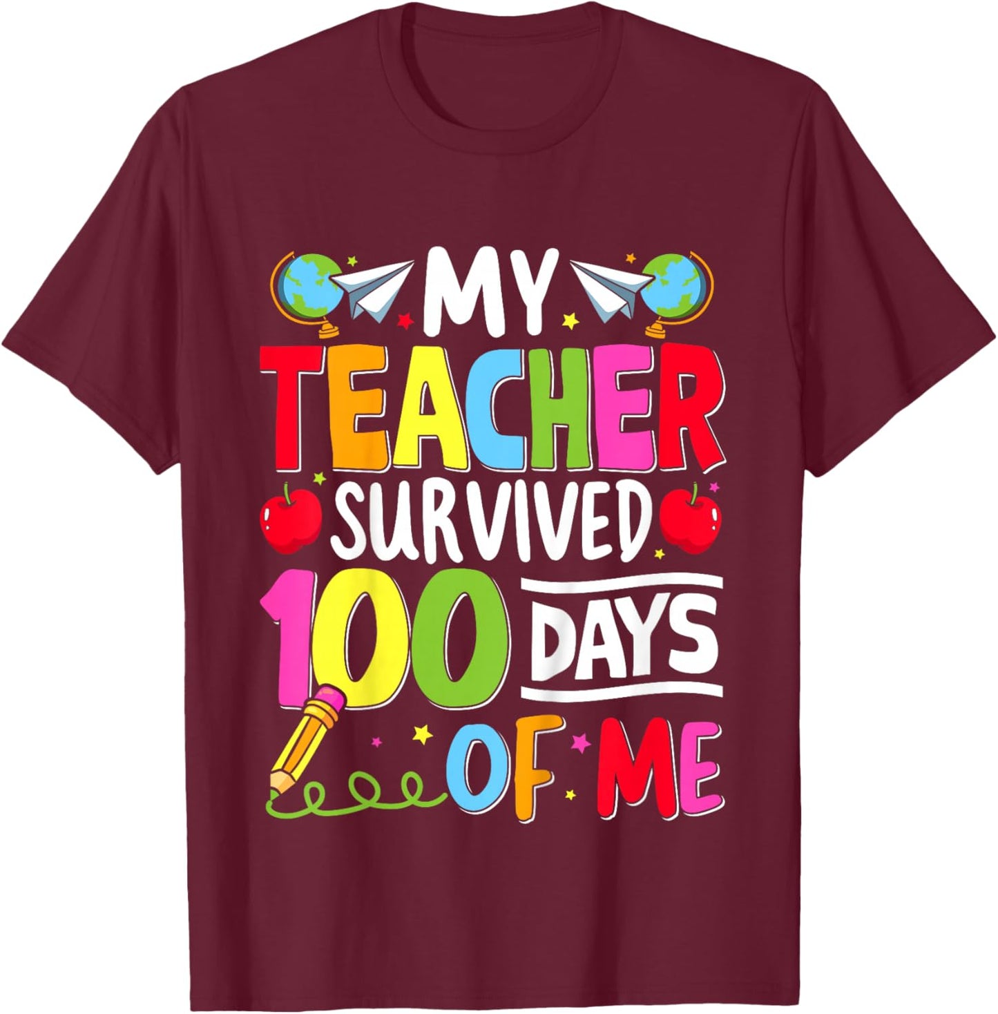 Kids 100th Day of School My Teacher Survived 100 Days of Me Boys T-Shirt - T-Shirt | Maroon