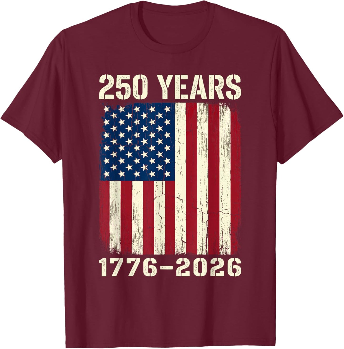 Vintage 250 Years American 1776 2026 250th USA Men Women T-Shirt - T-Shirt | Maroon