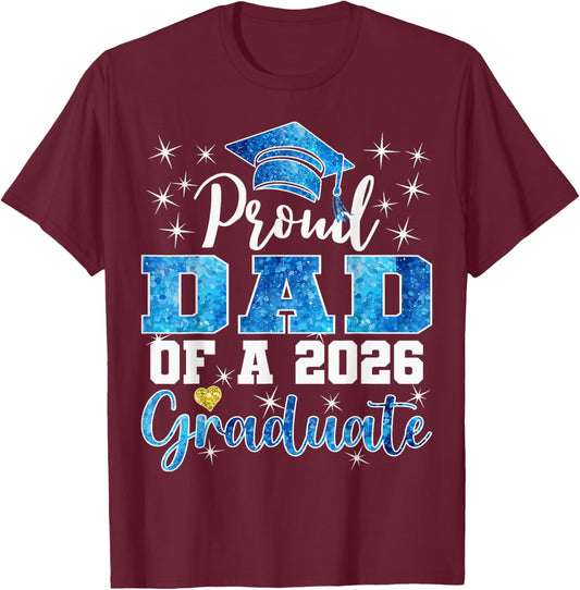 Super Proud Dad of 2026 Graduate Senior Graduation Family T-Shirt - T-Shirt | Maroon