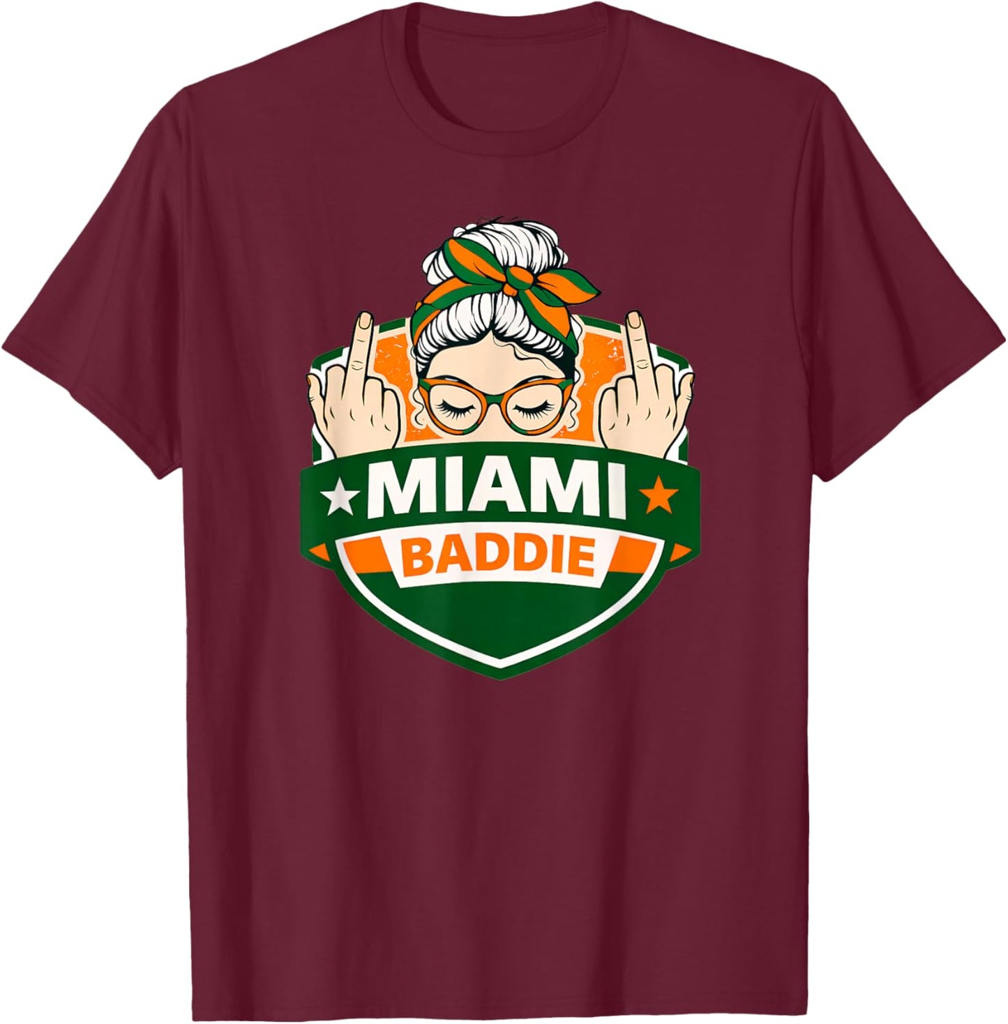 Miami Baddie Attitude South Florida Sassy Women City Pride T-Shirt - T-Shirt | Maroon