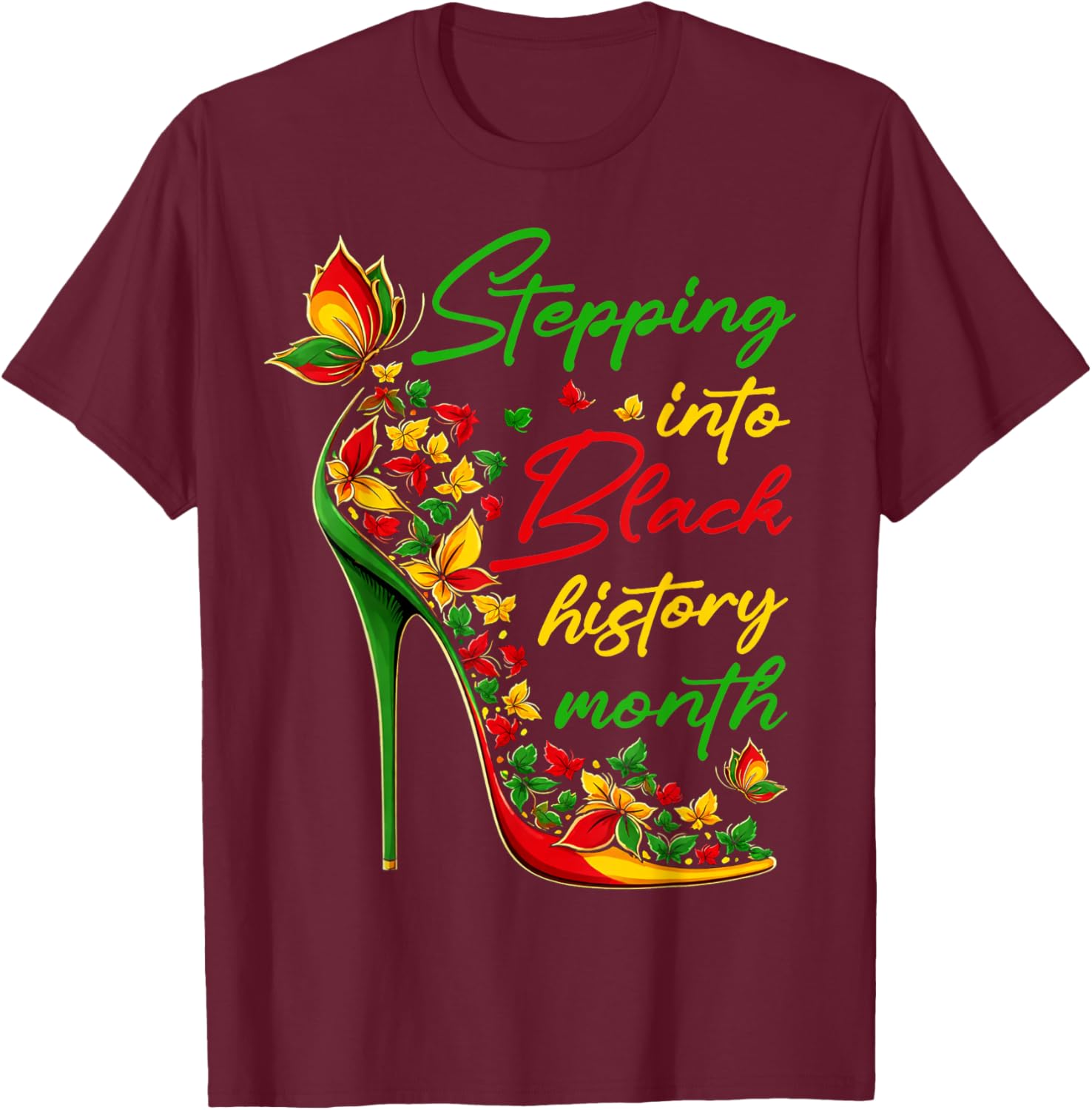 Stepping Into Black History Month High Heels Girls T-Shirt - T-Shirt | Maroon