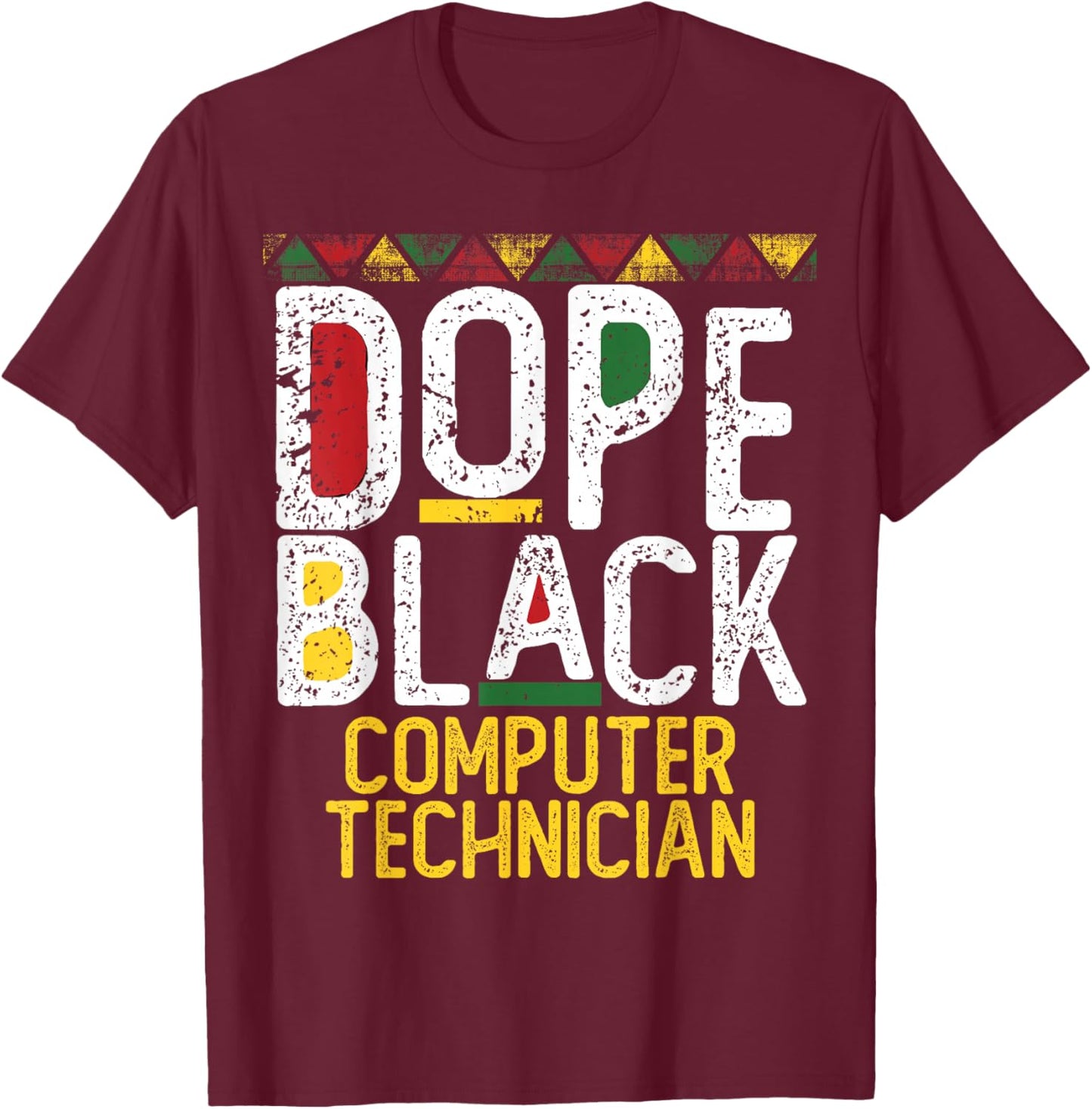 Dope Black Computer Technician Black History Month T-Shirt - T-Shirt | Maroon