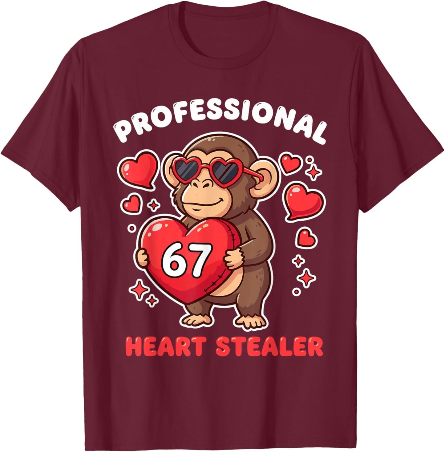 Professional Heart Stealer Valentines 67 Meme 6 7 Monkey T-Shirt - T-Shirt | Maroon