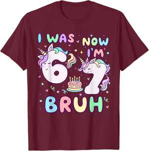 I was 6 Now I'm 7 Birthday Unicorn Kids Cute Birthday Girl T-Shirt - T-Shirt | Maroon