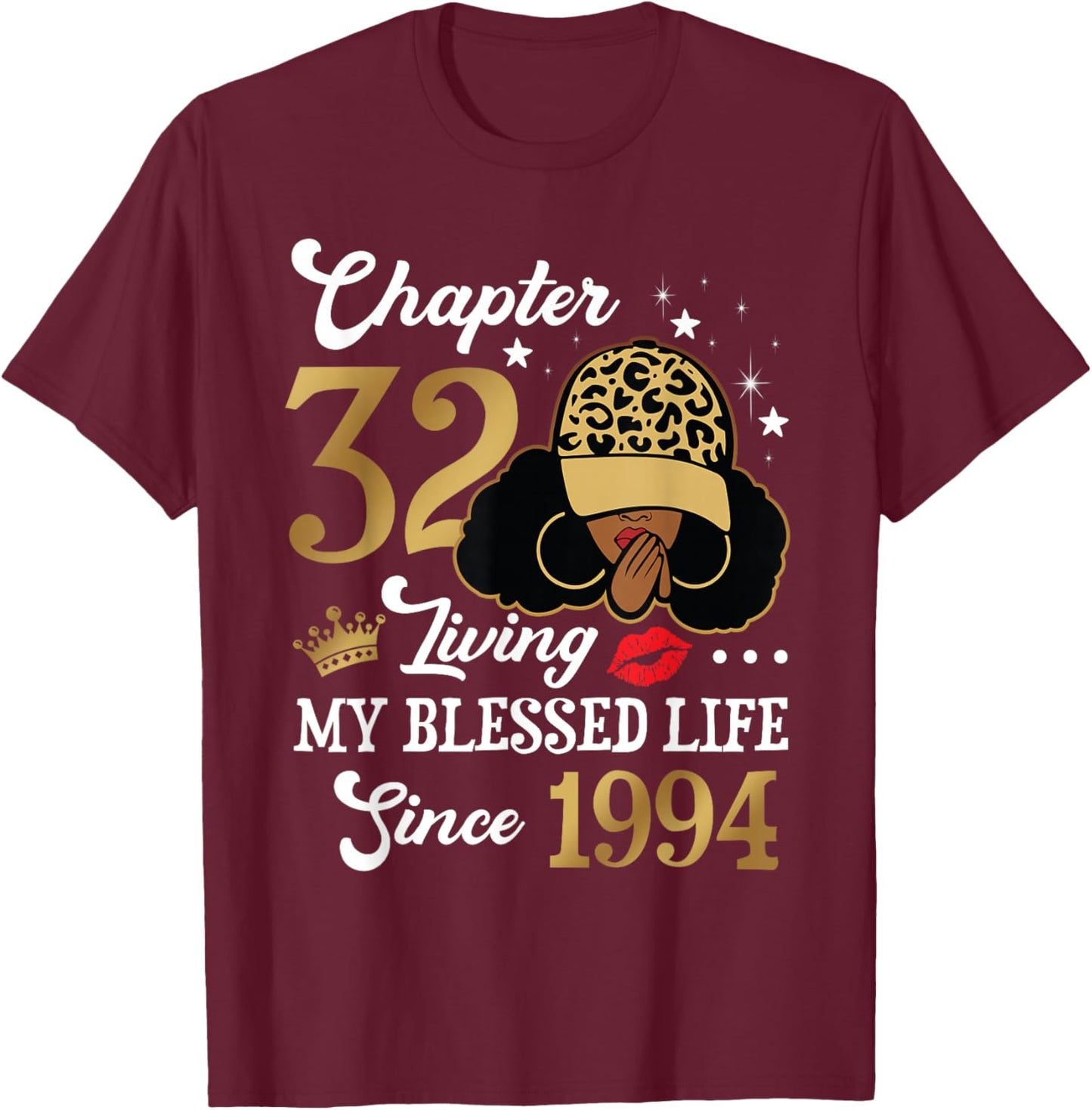 Chapter 32 Living My Blessed Life Since 1994 Afro Girl Gift T-Shirt - T-Shirt | Maroon