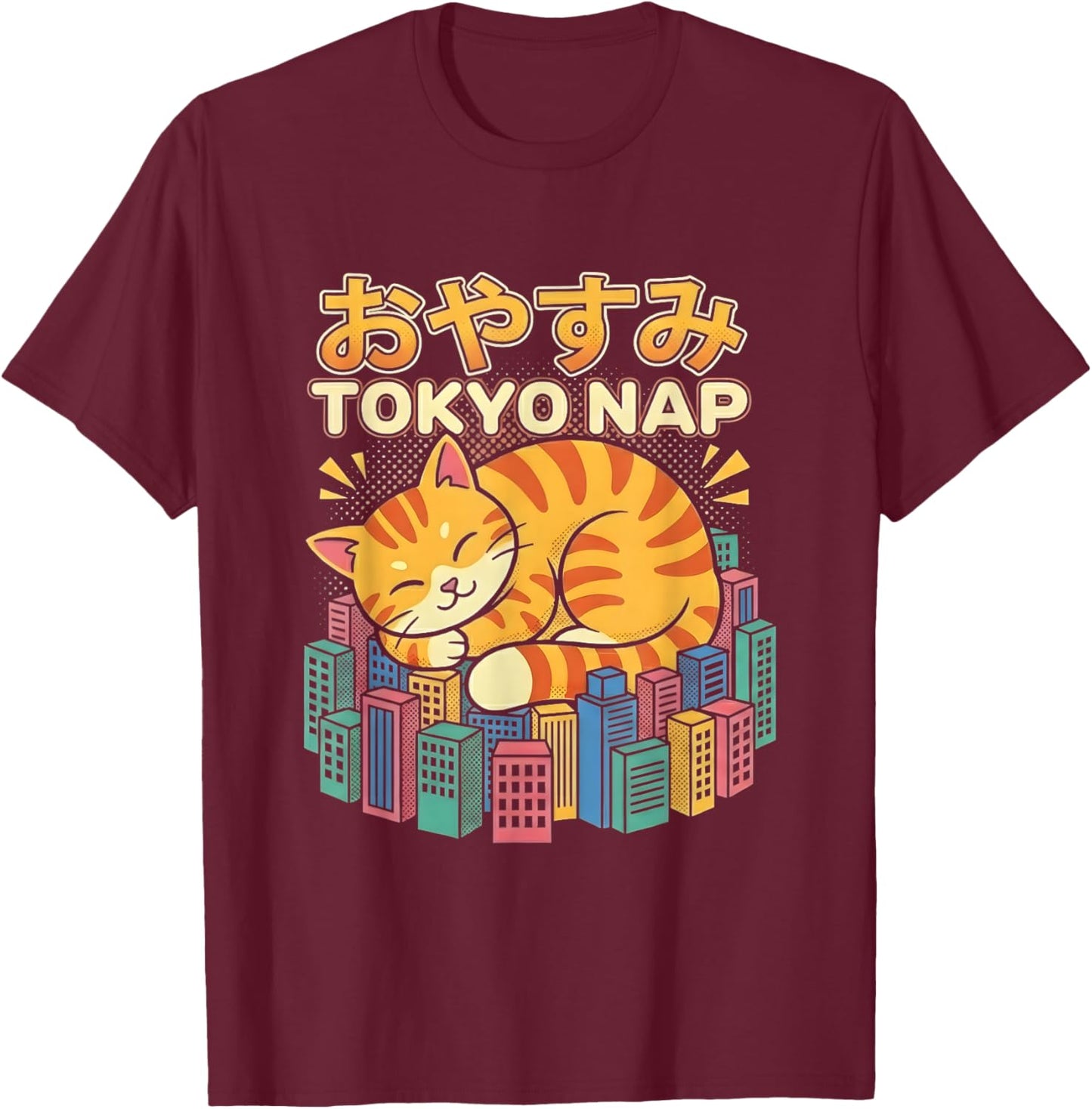 Tokyo Nap Giant Cat City Kawaii Neko Japanese Anime Sleeping T-Shirt - T-Shirt | Maroon