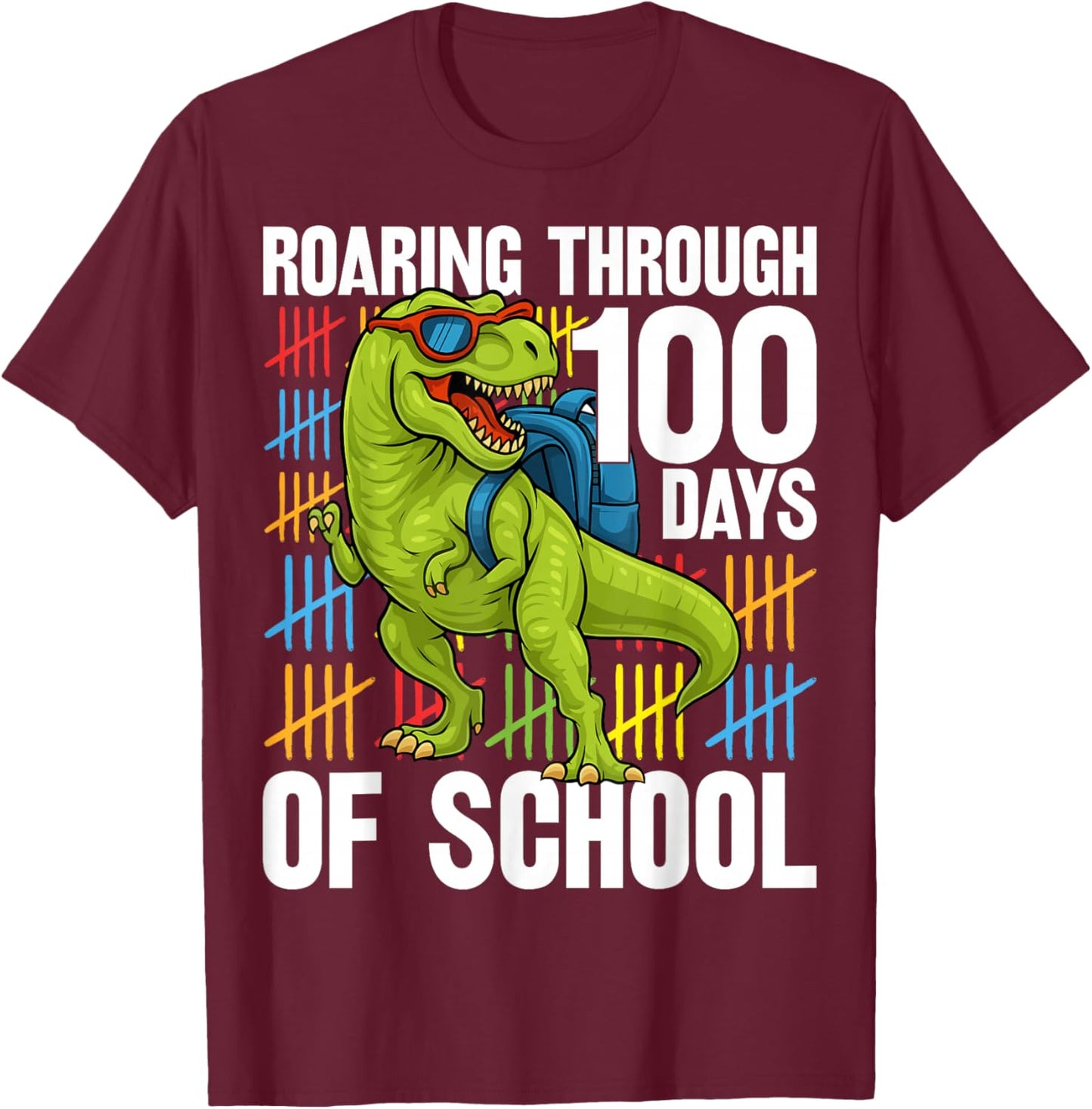 Roaring Through 100 Days of School T-Rex Dinosaur T-Shirt - T-Shirt | Maroon