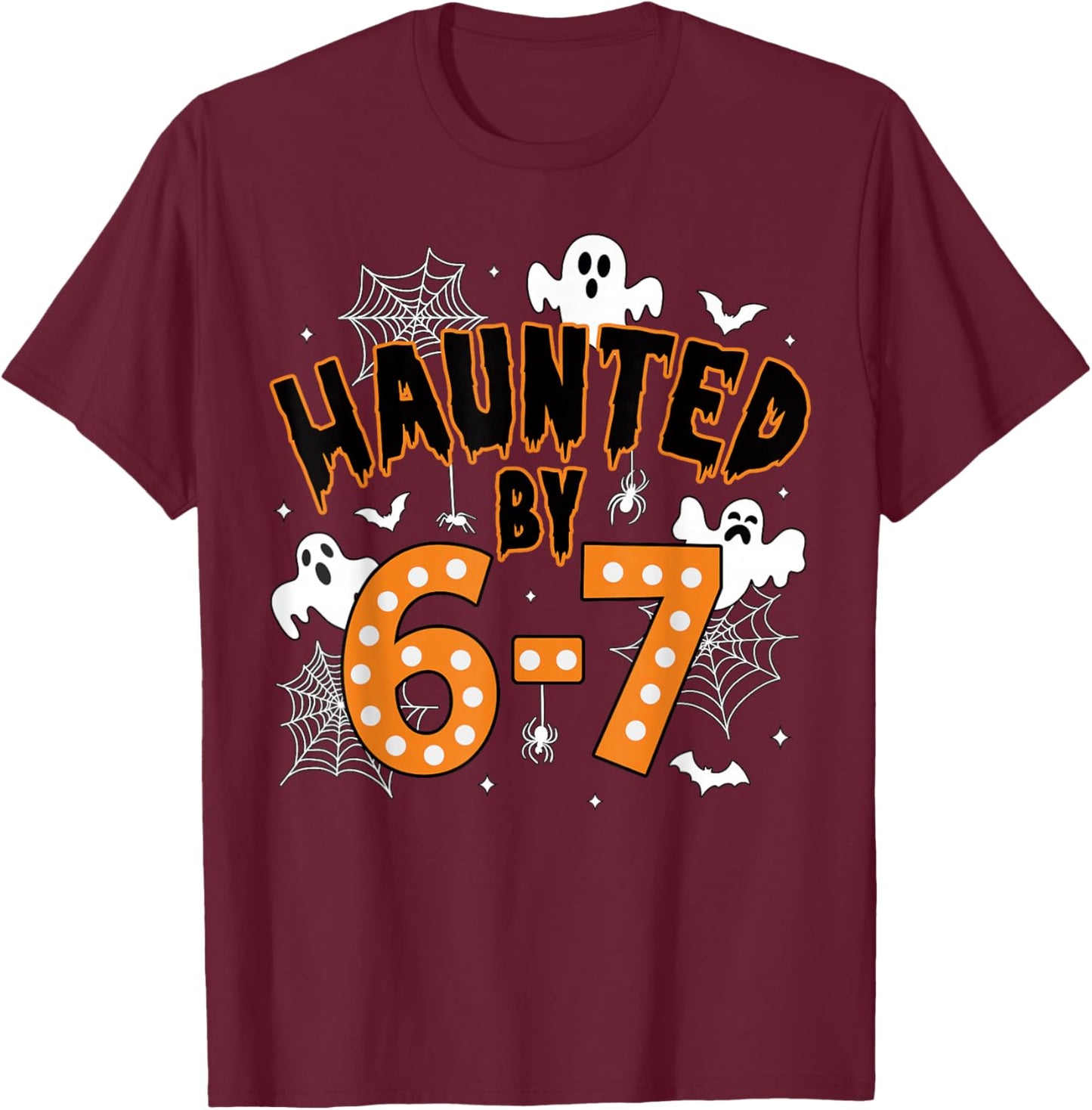67 Meme Halloween Haunted– Funny Ghost and Pumpkin Halloween T-Shirt - T-Shirt | Maroon