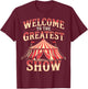 Welcome to The Greatest Show Circus Staff Crew T-Shirt - T-Shirt | Maroon