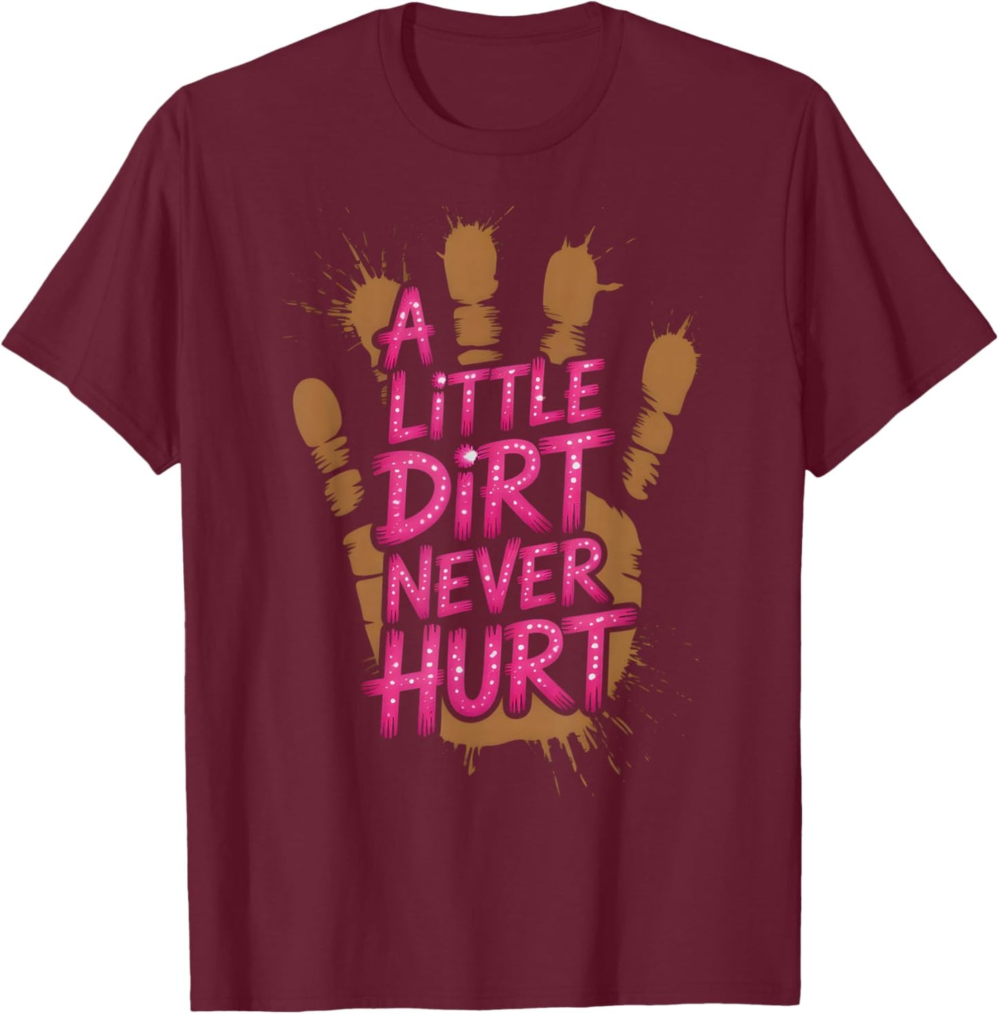 Kids Little Dirt Never Hurt Mud Run Mudder Trail Runner T-Shirt - T-Shirt | Maroon