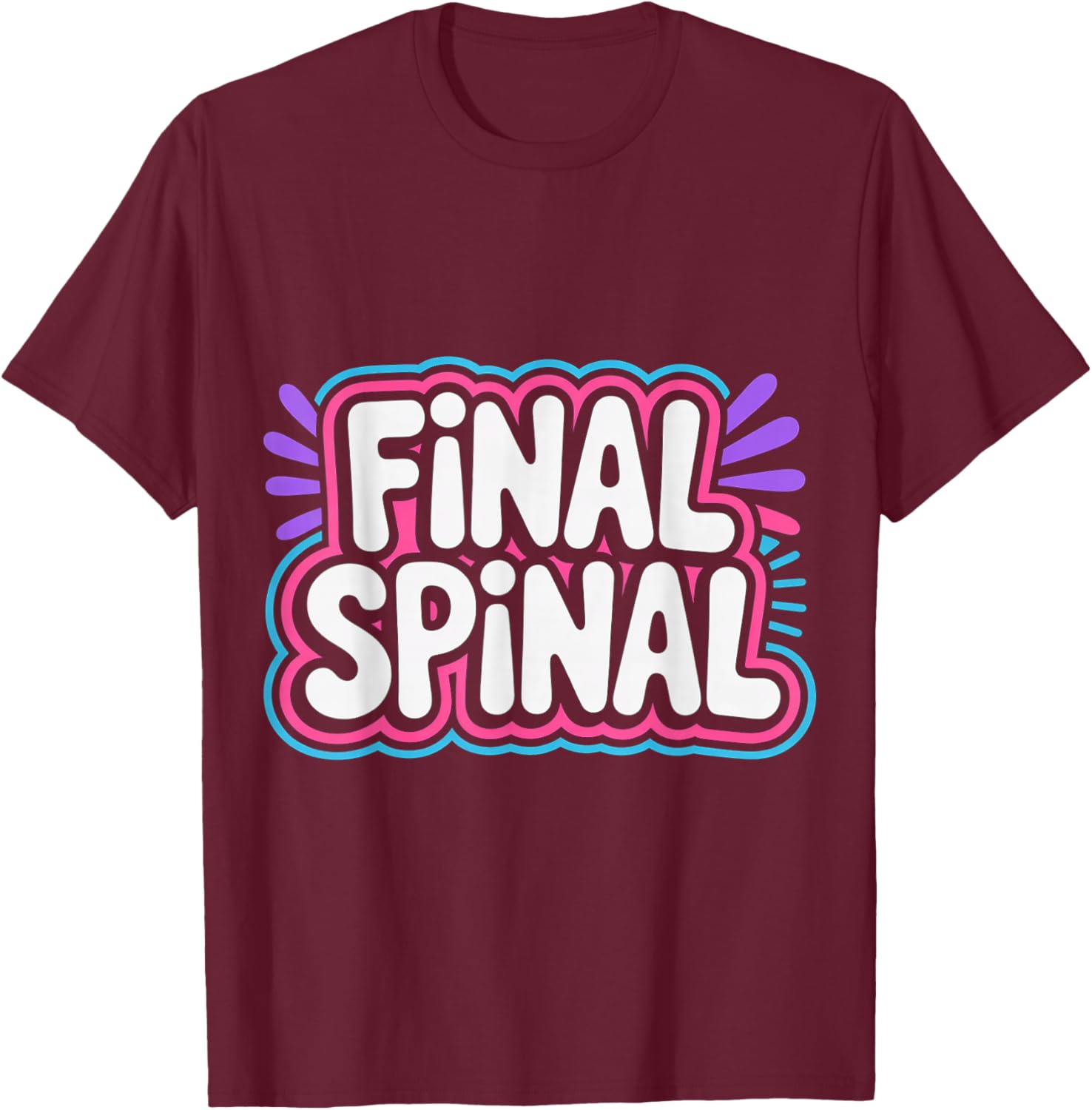 Final Spinal Cancer Awareness Strong T-Shirt - T-Shirt | Maroon