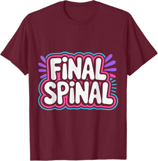 Final Spinal Cancer Awareness Strong T-Shirt - T-Shirt | Maroon