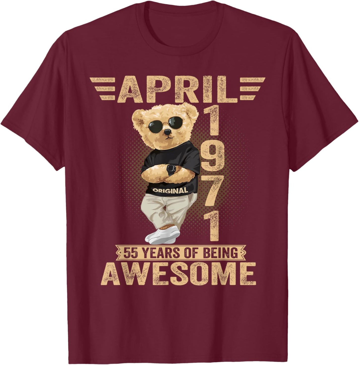 April 55th Birthday Men Women 1971 Awesome Teddy Bear T-Shirt - T-Shirt | Maroon
