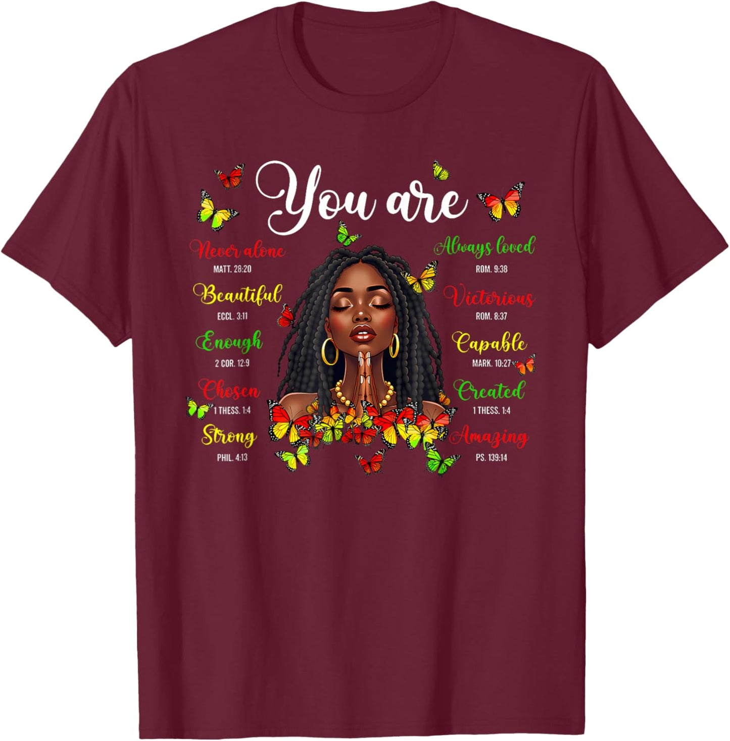 Black History Loc'd Afro Girl You are Bible Verse Christian T-Shirt - T-Shirt | Maroon