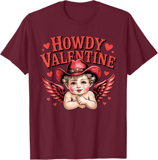 Howdy Valentine Cowboy Cupid Western Rodeo Country T-Shirt - T-Shirt | Maroon
