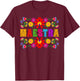 Maestra Let's Fiesta Cinco De Mayo Floral Mexican Teachers T-Shirt - T-Shirt | Maroon