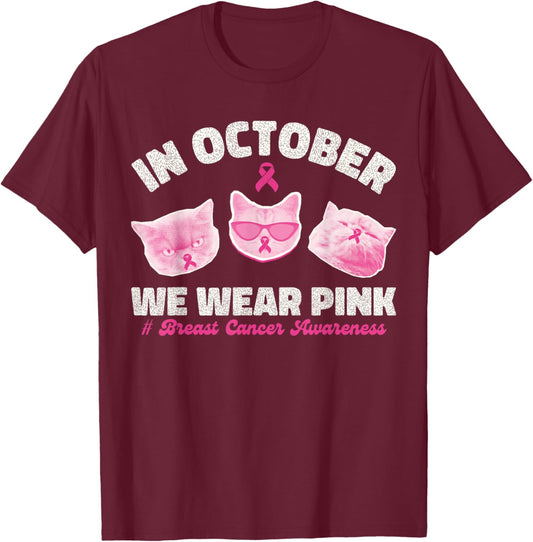 in October We Wear Pink Cats Breast Cancer Awareness Women T-Shirt - T-Shirt | Maroon