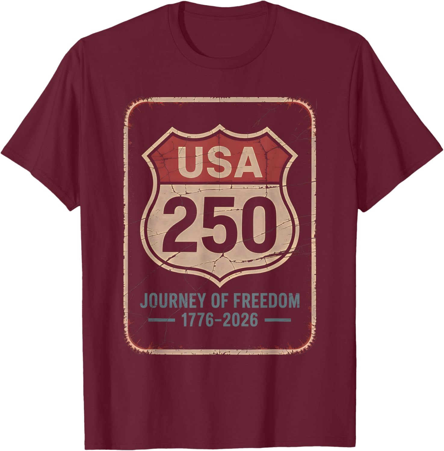 250 Years of Freedom | American 1776–2026 Patriotic T-Shirt - T-Shirt | Maroon