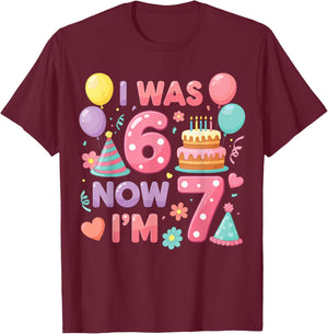 7th Birthday Girls I was 6 Now I’m 7 Birthday Party Kids T-Shirt - T-Shirt | Maroon