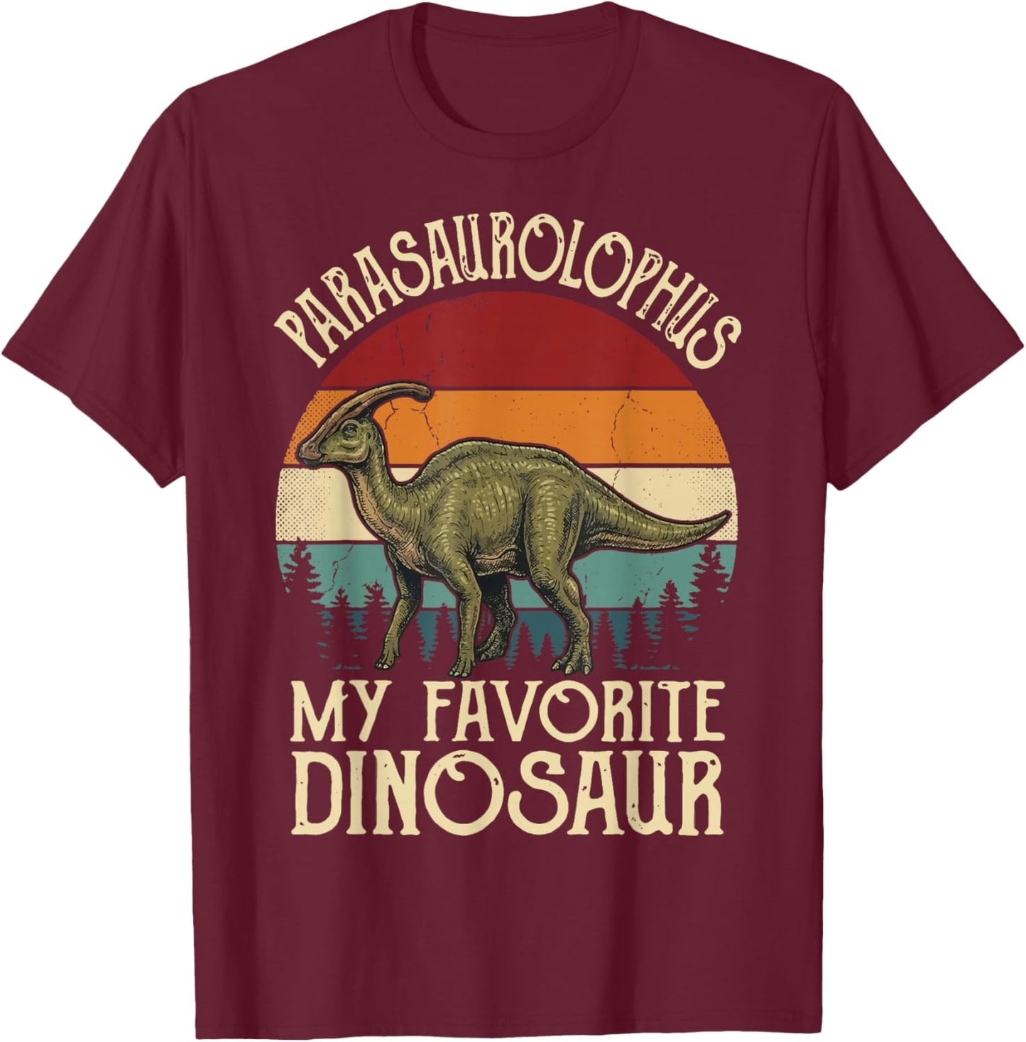 Parasaurolophus My Favorite Dinosaur T-Shirt - T-Shirt | Maroon