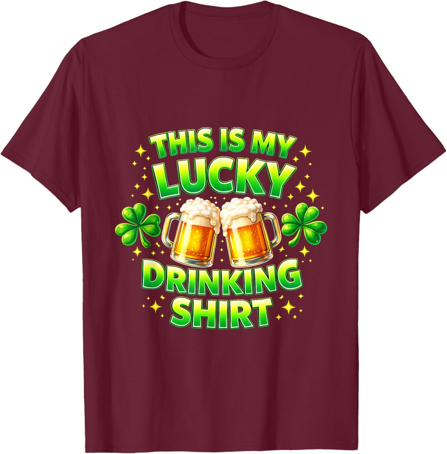 Drinking Humor St. Patrick's Day Beer Patrick was A Saint T-Shirt - T-Shirt | Maroon