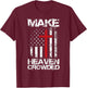Make Heaven Crowded American Flag Patriotic Christian Faith T-Shirt - T-Shirt | Maroon