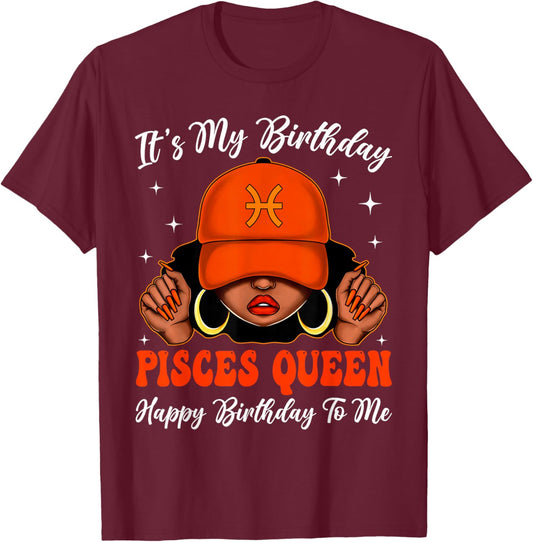 It's My Birthday Pisces Queen Cap Black Woman Afro Girl T-Shirt - T-Shirt | Maroon