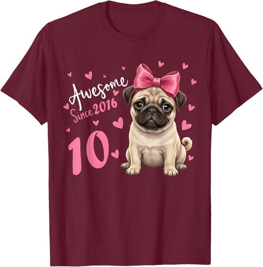 Girls 10 Years Old Pug Birthday Girl 10th Party Dog Birthday T-Shirt - T-Shirt | Maroon