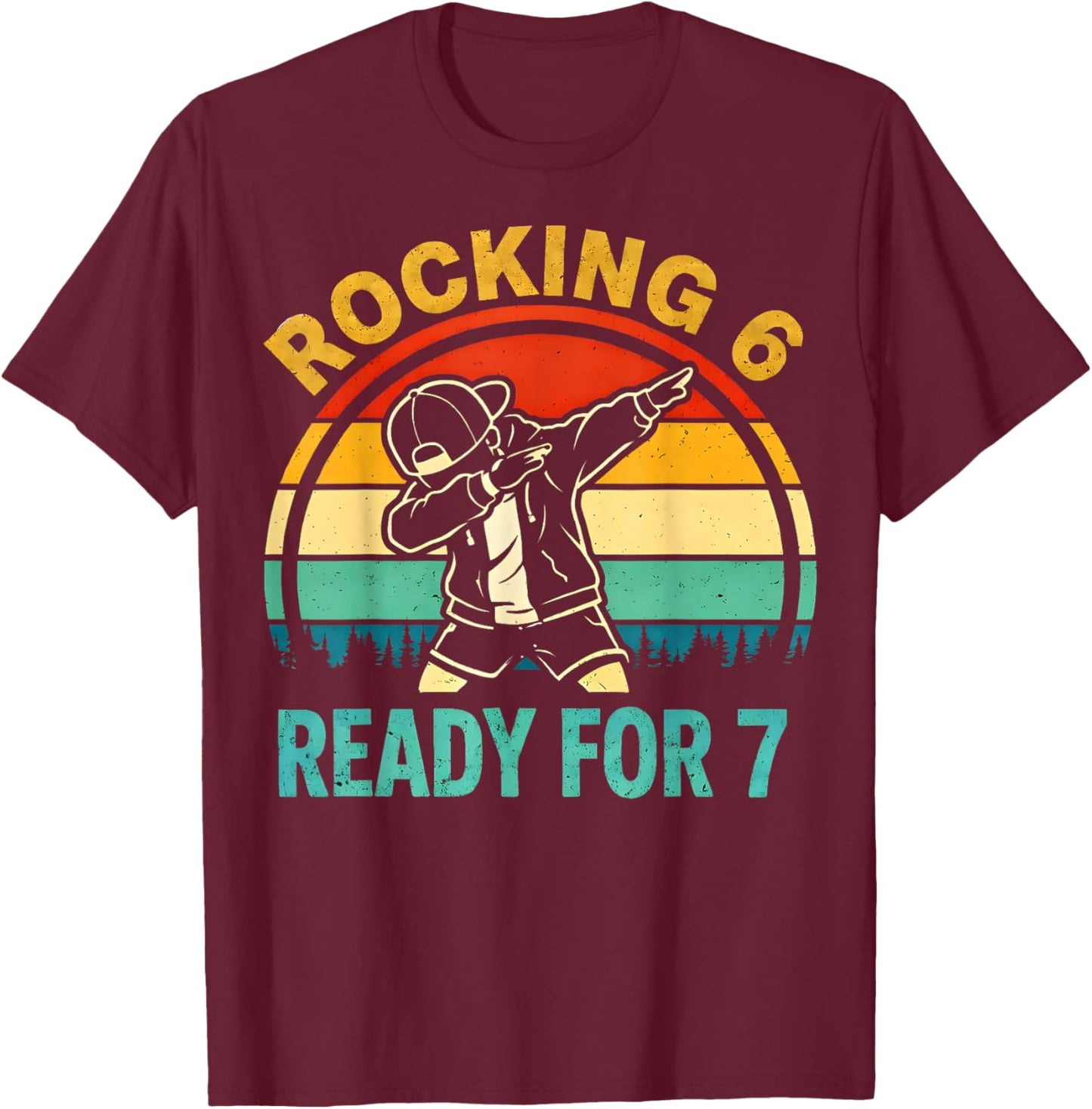 Funny Rocking 6 Ready for 7 Birthday Boy Dabbing Gifts Kids T-Shirt - T-Shirt | Maroon