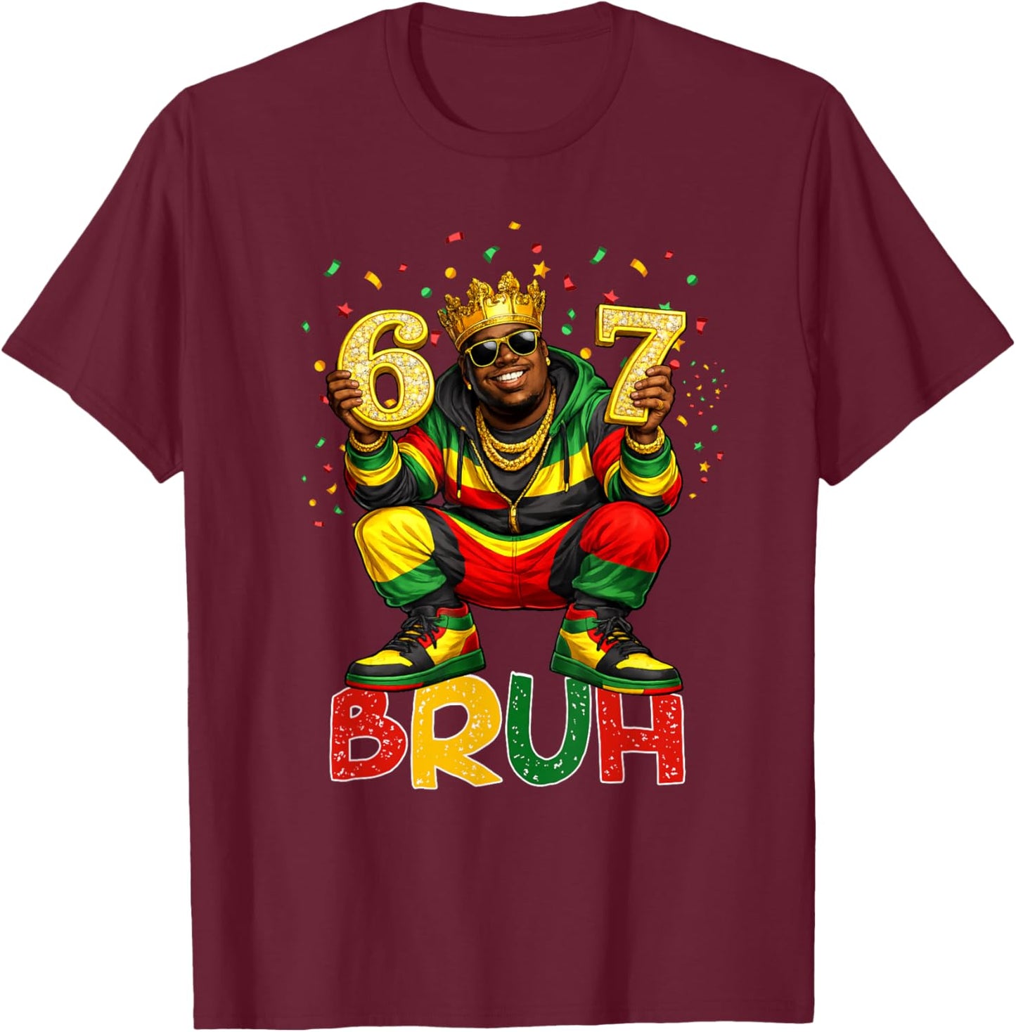 Six Seven Bruh 67 Black History African American Men Boy T-Shirt - T-Shirt | Maroon