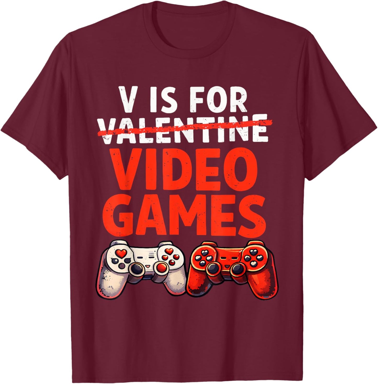 Gamer Valentine V is for Video Games Valentines Day Boys T-Shirt - T-Shirt | Maroon