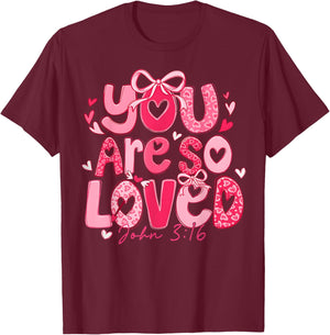Valentine You are Loved John 3:16 Christian Coquette Bow T-Shirt - T-Shirt | Maroon