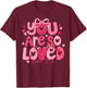 Valentine You are Loved John 3:16 Christian Coquette Bow T-Shirt - T-Shirt | Maroon