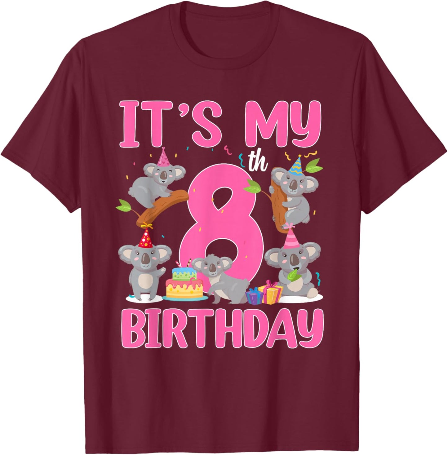 8 Year Old Birthday Girl 8th Birthday Koala Theme Party T-Shirt - T-Shirt | Maroon